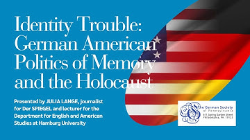 Julia Lange Lecture: "Identity Trouble: German American Politics of Memory and the Holocaust"
