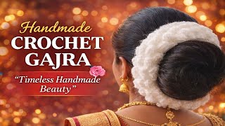 Handmade Crochet Gajra 🤍 | Asli Mogra Jaisa Look | Evergreen Hair Accessory