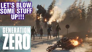 Celebrity GENERATION ZERO LETS GO BLOW UP SOME MACHINES !! Wealth