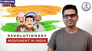 Revolutionary Movement in India | Modern History of India