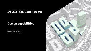 Autodesk Forma  Design Capabilities