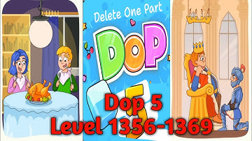 Dop 5:Delete one part All levels walkthrough 1356-1369 All answers | All puzzle solve😱|2024|