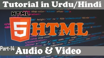 HTML5 Tutorials in Urdu/Hindi | Part 14 | Video & Audio