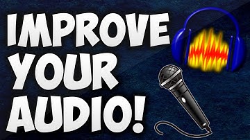 Audacity - Tutorial for Beginners!  Improve Your Audio!