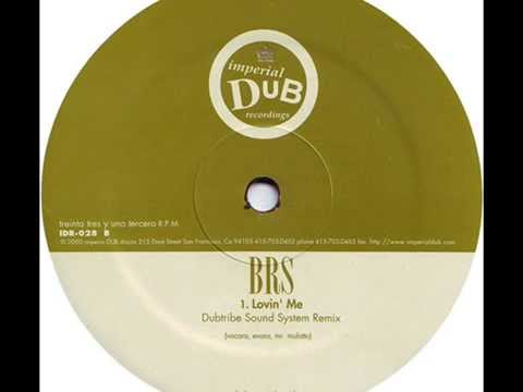 BRS - Lovin' Me BRS - Lovin' Me
