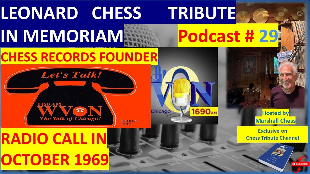 Chess Records-WVON RADIO, CHICAGO - Tribute to Leonard Chess - Call-in, October 1969
