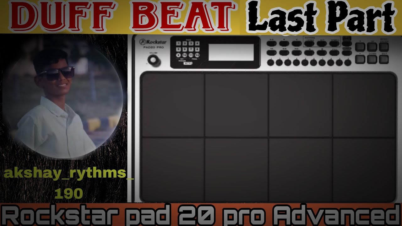 Duff beat Last part... On Rockstar pad 20pro advanced 
