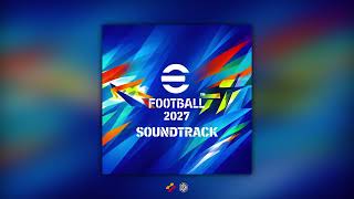 The F16s – Mt. Whateverest │ eFootball 2027 OST