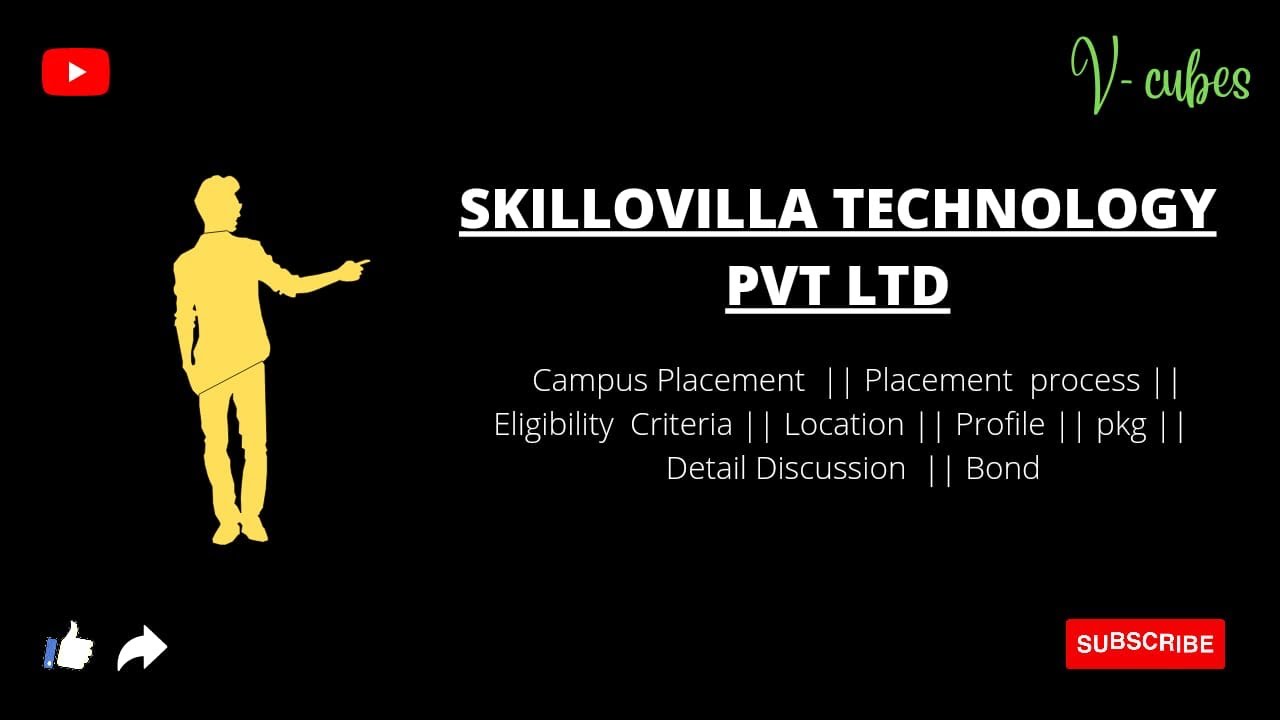 Skillovilla Technology Pvt. Ltd. || Placement Process || On-Campus || Vcubes Vision