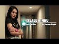 Vita Alvia - Selalu Rindu (Official Music Video)