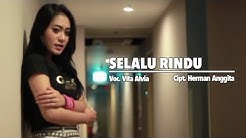 Vita Alvia - Selalu Rindu (Official Music Video)  - Durasi: 4:44. 