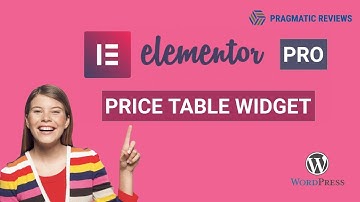 Elementor Pro | How to Use the Price Table Widget in 2020