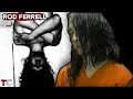 The Disturbed Case of Rod Ferrell