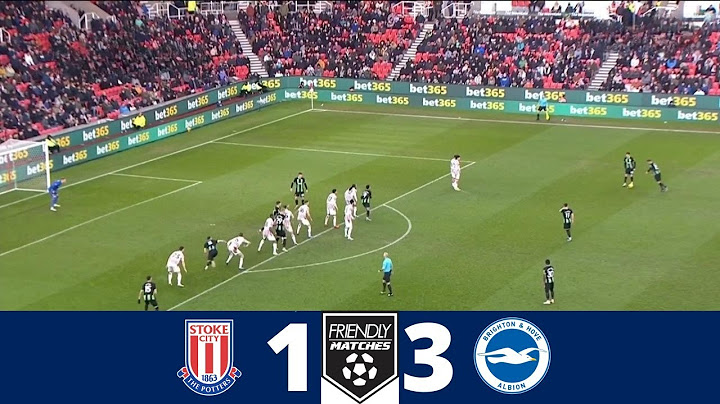 Stoke City vs Brighton 1-3 | Friendly Match | Match Highlights