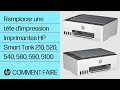 Remplacer une tête d’impression | HP Smart Tank 210, 520, 540, 580-590, 5100 | HP Support