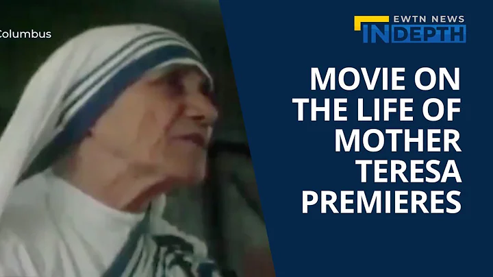 Movie Premiere of the Life of Mother Teresa | EWTN...