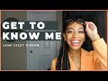 Get to Know Me