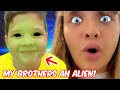MY LITTLE BROTHER IS AN ALIEN!