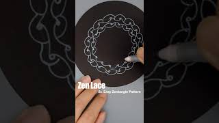 Zen lace so easy Zentangle pattern mind refreshing drawings EP172