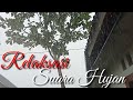 RAIN SOUNDS FOR SLEEPING - Relaksasi Suara Hujan @leksurngawi1561