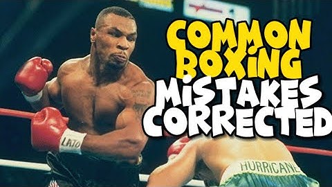 Common boxing mistakes corrected : Mike Tyson