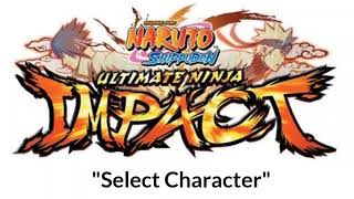 Naruto Shippuden Ultimate Ninja Impact Music - "Select Character" screenshot 4