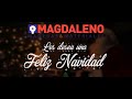 MADERAS &amp; MATERIALES MAGDALENO GUERRERO NEGRO VIDEO NAVIDEÑO 2019