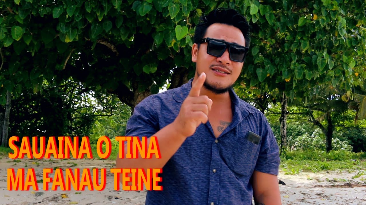 Ioa Feiloaitumua - SAUAINA O TINA MA FANAU TEINE (Official Music Video) feat Fatu Saili