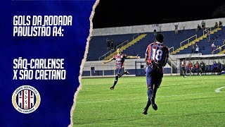 Gols da Rodada: Paulistão A4 - Grêmio São-Carlense x São Caetano