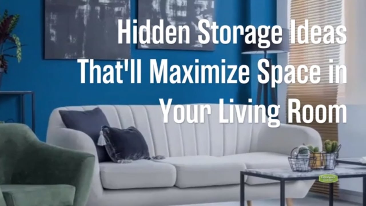 19 Hidden Living Room Storage Ideas Extra Space Storage