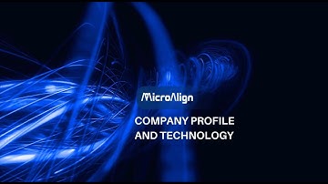 MicroAlign: Company profile and technology