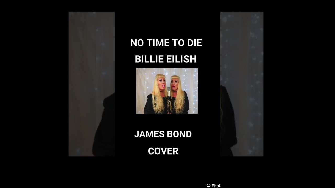 NO TIME TO DIE - BILLIE EILISH - JAMES BOND -COVER #cover #jamesbond #notimetodie #billieilish