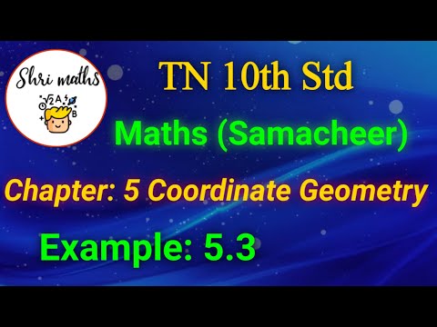 TN 10th Std (Samacheer) Maths Chapter 5 Coordinate Geometry Example 5.3