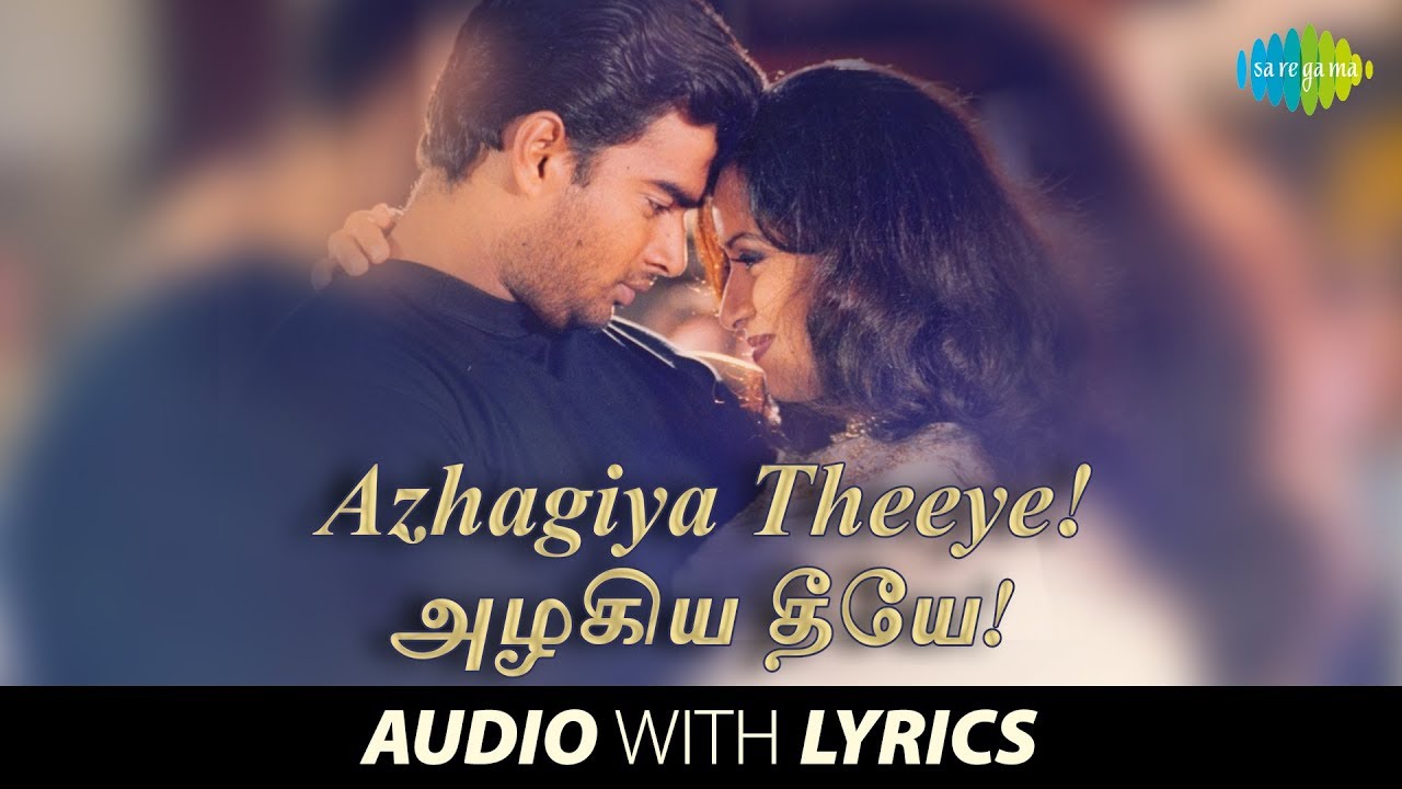 Azhagiye Theeye with Lyrics  Harris Jayaraj  RMadhavan Reemasen  Vaali  GVM