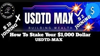 USDTD-MAX STAKING ll How To Stake Your $1,000 Dollar in USDTD-MAX ll Yadda ake Staking a USDTD-MAX.
