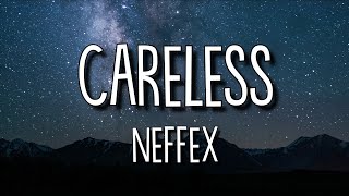 NEFFEX - Careless (Lyrics\/Lyric Video)