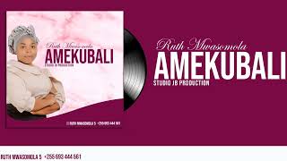 Ruth Mwasomola - Amekubali Official Audio