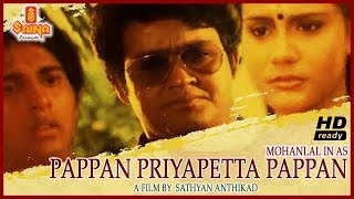 Pappan Priyapetta Pappan Full Movie HD | Mohanlal | Lissy | Rahman - Sathyan Anthikad