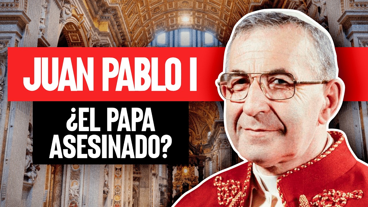Juan Pablo I: El Papa Que Reinó Por 33 Días