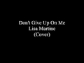 Don't Give Up On Me - Solomon Burke ( Cover by Lisa Martine )