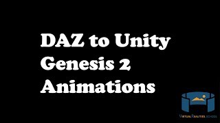 How to export animations from DAZ Genesis 2 to Unity