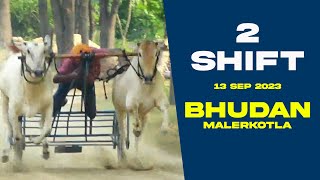 Shift - 2 | Bhudan | Malerkotla | ਬੈਲ ਗੱਡੀਆਂ ਦੀਆਂ ਦੌੜਾਂ | बैलगाड़ी दौड़ | Ox Races | 13 Sep 2023