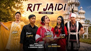 Rit Jaidi lyrics video | Malin Tissopi, Prince Engleng, Rupjili Lekthepi, Jirsong Taro