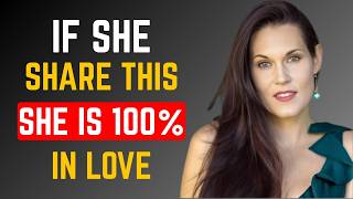 If She Share This, She Is 100% In Love With You! Watch Before Its Too Late Female Psychology
