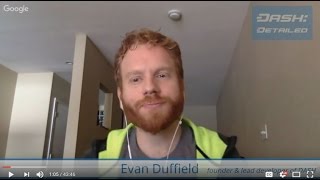 Evan Duffield on DASH Evolution