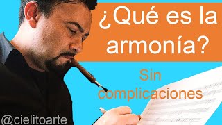 ¿Qué es la armonía? - Ingreso a una escuela de música - Nivel principiante