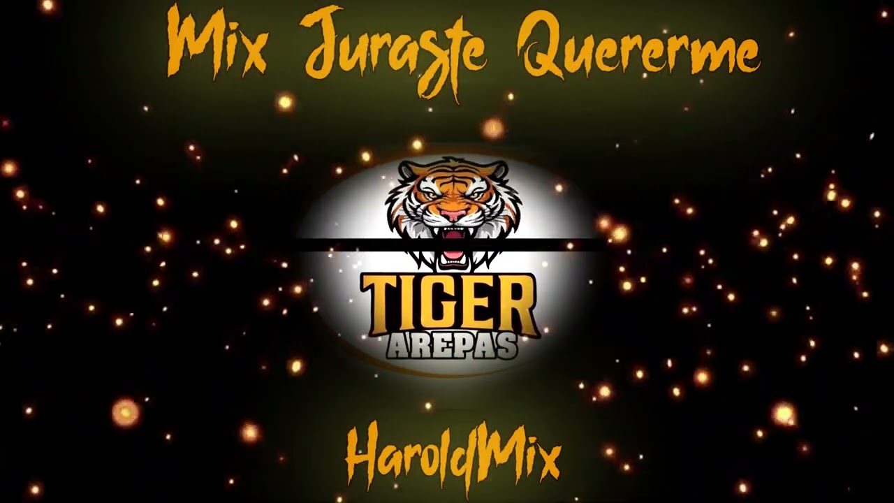 Mix Juraste Quererme - HaroldMix