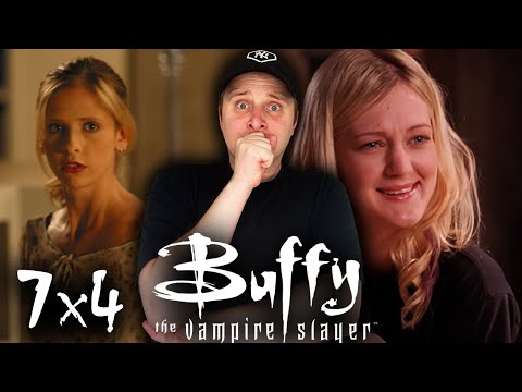 Buffy The Vampire Slayer 7x4 REACTION | Help