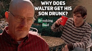 Why Does Walter Get His Son Drunk? Breaking Bad