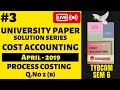 #3 TYBCOM SEM 6 Cost Accounting Question Paper Solution - April 2019 | Question 2 (b)